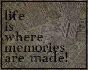 Life Quotes Memories...