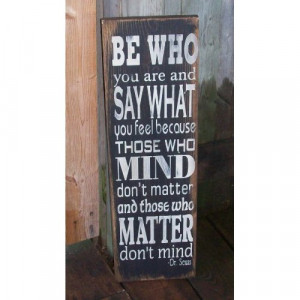 Be Who You Are Dr Seuss Quote Wood Sign Plaque Home