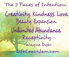 wayne dyer quotes from the power of intention | , Beauty, Expansion ...