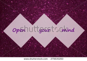 Motivational message Open your mind over glitter background - stock ...