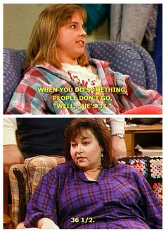 ... Roseanne Quotes Tv, Roseanne Conner, Cows Man, 714 Delaware, Tv Quotes