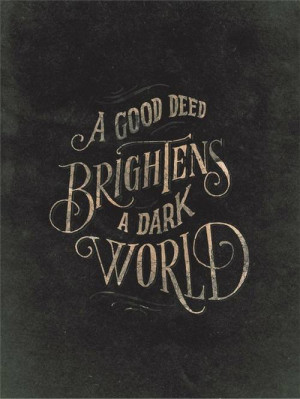 Good Deed - Thoughtfull quotes Picture