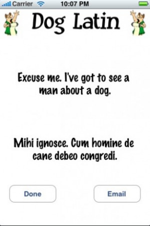 ... bigger - Atypical Latin Quotes - aka Dog Latin for iPhone screenshot