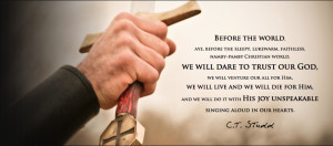 faithless, namby-pamby Christian world, we will dare to trust our God ...