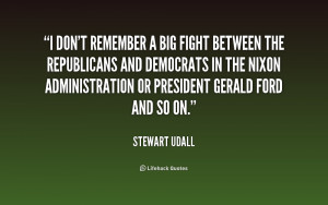 quote-Stewart-Udall-i-dont-remember-a-big-fight-between-165227.png