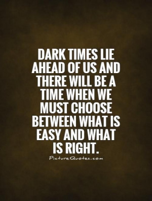 Dark Times Quotes