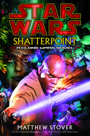 Shatterpoint (novel) - Wookieepedia, the Star Wars Wiki