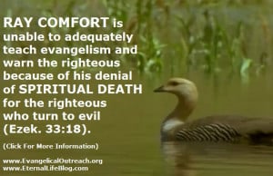 Ray Comfort denies the righteous will die spiritually (lose salvation ...