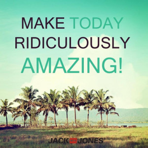 make #today #amazing #quote #inspiration #motivation #mood #men #boy