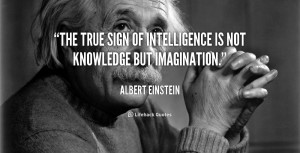 quote-Albert-Einstein-the-true-sign-of-intelligence-is-not-465.png