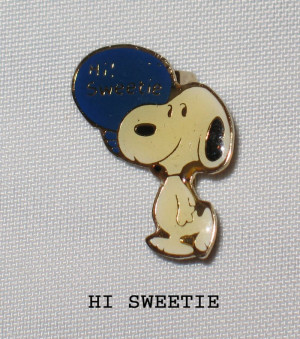 Snoopy Quote Pin - HI SWEETIE!