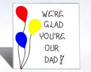 ... Magnet - Father Quote, Dad, Daddy, Papa, Red, yellow, blue balloons