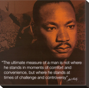 Martin Luther King, Jr.: Measure of a Man Stretched Canvas Print