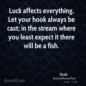 Quotes Life Everything Luck