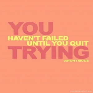 ... what you want you must keep on trying don t let it get you down when