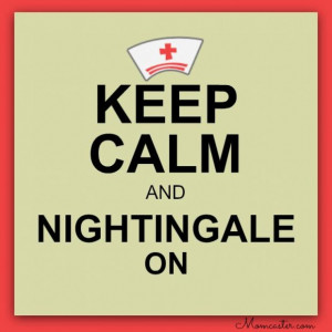 Keep calm in every time of life nurse quotes