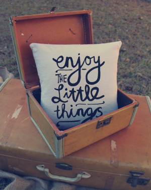Enjoy the little things Pillow - Custom Pillows - hand writing - home ...