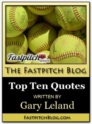 Top Ten Sport Quotes For Fastpitch Softball