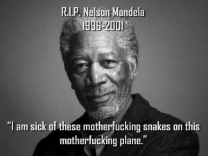 ... they knew things about Nelson Mandela as soon as he died, I made this