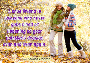 Lauren Conrad Quote about friendship
