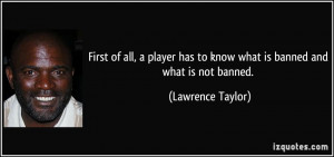 More Lawrence Taylor Quotes