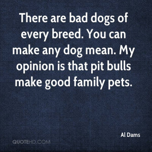 Dog Pit Bulls Good Quote