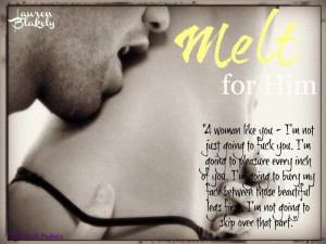 Melt for Him (Fighting Fire #1) by Lauren Blakely
