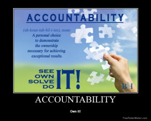 Quotes Accountability Your Actions ~ Quotes Accountability | Truth ...