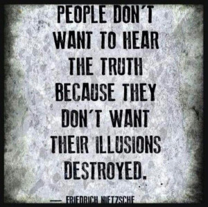 Illusions destroyed. Quote