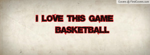 love this game basketball - , Pictures