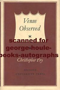 CHRISTOPHER FRY 1ST VENUS SIGNED BY FRY 10 CAST MEMBERS