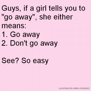Guys, if a girl tells you to 