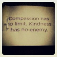 Compassion and kindness quote More