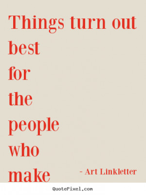 art linkletter more inspirational quotes success quotes love quotes ...