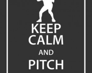 8x10 KEEP CALM and Pitch Hard Baseb all Print in a modern twist to the ...