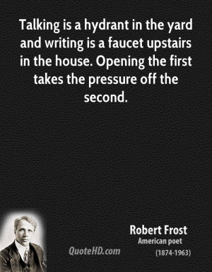 Talking is a hydrant in the yard and writing is a faucet upstairs in ...