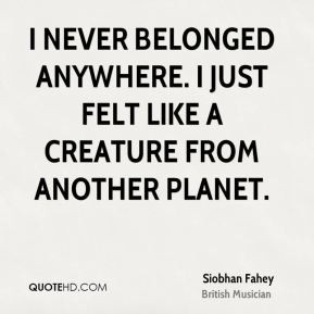 The reality is, some people don't want you to change or go anywhere ...