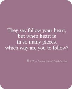 Famous Quotes About Heartbreak And Moving On ~ Quotes About Heartbreak ...