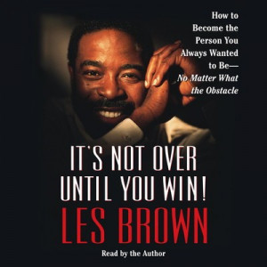Les brown quotes and sayings