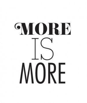 NEW FASHION QUOTE: More is more
