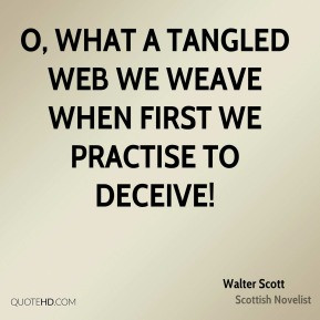 What a Tangled Web Quote