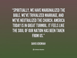 quote-David-Jeremiah-spiritually-we-have-marginalized-the-bible-weve ...