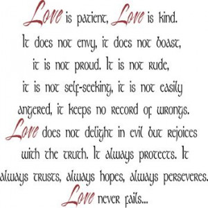 kind. It does not envy, it does not boast, it is not proud. It is not ...