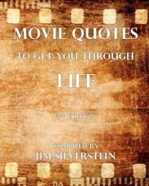 Movie Quotes to Get You Through Life http://www.fishpond.com.au/Books ...