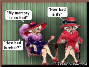 My memory is so bad