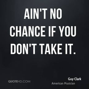 Guy Clark Quotes