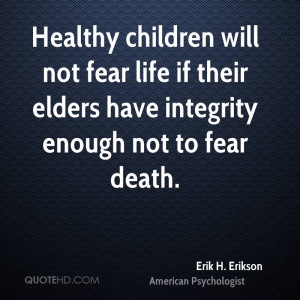Erik H. Erikson Death Quotes