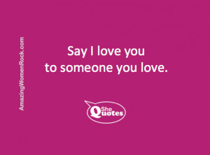 SheQuotes on saying I love you #Quote #love #communication # ...