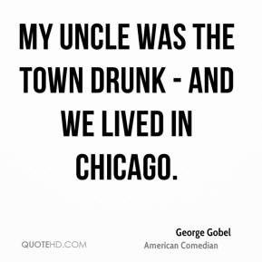 george-gobel-comedian-my-uncle-was-the-town-drunk-and-we-lived-in.jpg