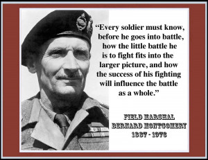 FIELD MARSHAL BERNARD MONTGOMERY QUOTE (A)